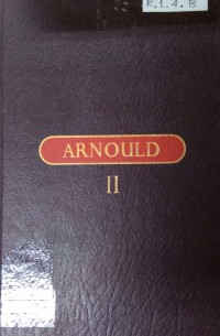 British Shipping Laws : Arnould Law Of Marine Insurance And Average Vol. 10  Fifteenth Edition