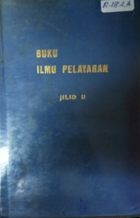 Buku Ilmu Pelayaran Jilid 2