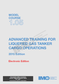 Advanced Training for Liquefied Gas Tanker Cargo Operations 2015 Edition