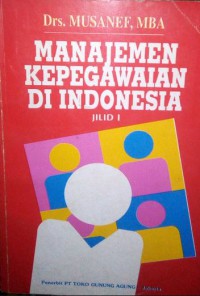 Manajemen Kepegawaian Di Indonesia Jilid II