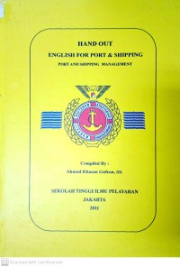 Modul : Hand Out English For Port And Shipping (Port And Shipping Management)