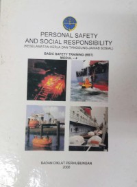 Personal Safety And Social Responsibility (BST Modul - 4)