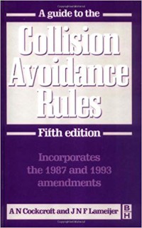 A Guide to the Collision Avoidance Rules 5th Ed