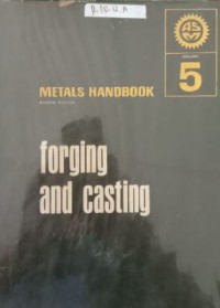 Metals Handbook : Forging and Casting