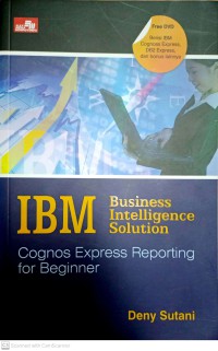 IBM (Business Intelligence Solution) Cognos Express Reporting For Beginner