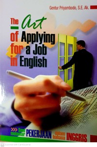 The Art Of Applying For A Job In English : Seni Melamar Pekerjaan Dalam Bahasa Inggris