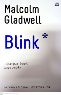 Blink : Kemampuan Berpikir Tanpa Berpikir