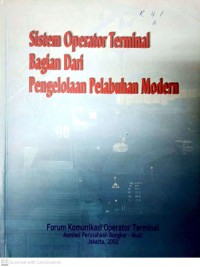 Sistem Operasi Terminal Bagian Dari Pengelolaan Pelabuhan Modern