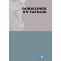 Guidelines On Fatigue