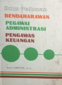 Buku Pedoman Bendaharawan Pegawai Administrasi Pegawai Pengawas Keuangan