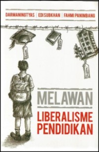 Melawan Liberalisme Pendidikan