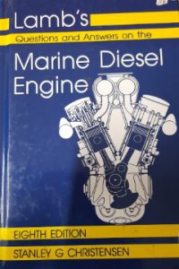 Lamb's Questions and Answers on the Marine Diesel Engines 8th Ed