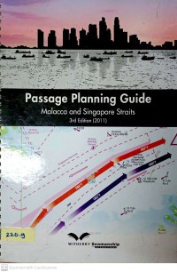 Passage Planning Guide : Malacca And Singapore Straits 3rd Edition (2011)