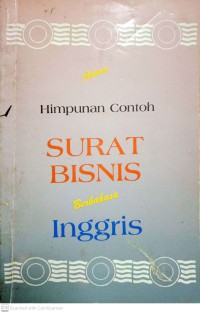 Himpunan Contoh Surat Bisnis Berbahasa Inggris