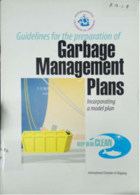 Guidelines for the preparation of garbage management plans : incorporating a model plan