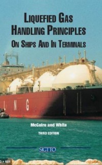 Liquefied Gas Handling Principles :  on Ships and in Terminals 3 Ed