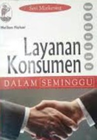 Layanan Konsumen Dalam Seminggu