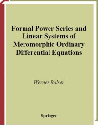 Formal Power Series and Linear Systems of Meromorphic Ordinary Differential Equations