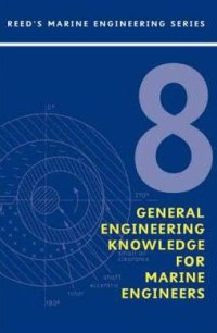 Reed's General Engineering Knowledge for Marine Engineers