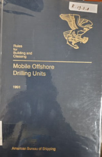 Rules for Building and Classing : Mobile Offshore Drilling Units 1991