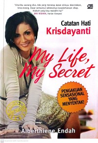 Catatan Hati Krisdayanti : My Life My Secret