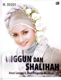 Anggun Dan Shalihah : Kreasi Sanggul Dan Jilbab Pengantin Muslimah