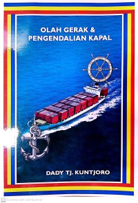 Olah Gerak & Pengendalian Kapal