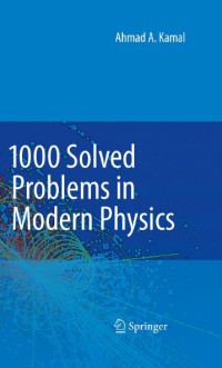 1000 Solved Problems in Modern Physics