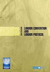 London Convention and London Protocol 2016 Ed