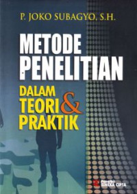 Metode Penelitian Dalam Teori & Praktik