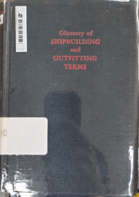 Glossary of Shipbuilding and Outfitting Terms