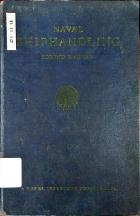 Naval Shiphandling (Second Edition)