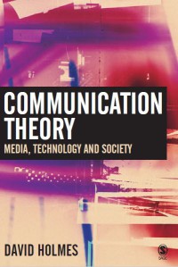 Communication Theory : Media, technology, And Society