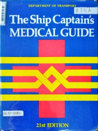 The Ship Captain's Medical Guide Ed.21