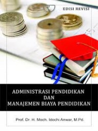 Administrasi Pendidikan Dan Manajemen Biaya