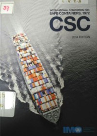 International Convention for Safe Containers, 1972 : CSC 2014 Edition