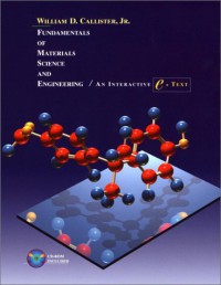 Fundamentals Of Materials Science And Engineering : An Interactive Etext