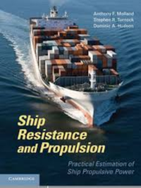 Ship Resistance and Propulsion