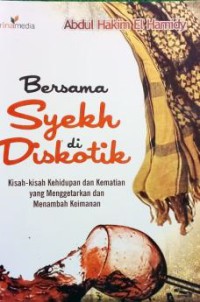 Bersama Syekh di Diskotik