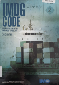 IMDG Code International Maritime Dangerous Goods Code 2012 Edition Vol. 2