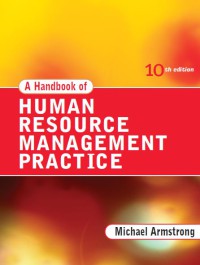 A Handbook of Human Resource Management Practice 10th Edition