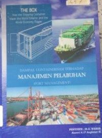 Dampak Containerisasi Terhadap Manajemen Pelabuhan : Port Management