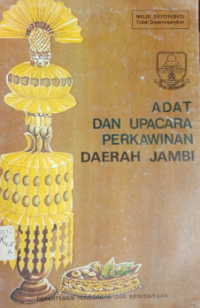 Adat dan Upacara Perkawinan Daerah Jambi