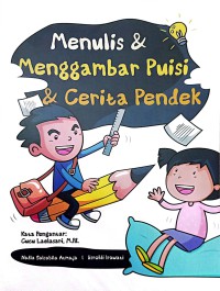 Menulis Dan Mengambar Puisi Dan Cerita Pendek