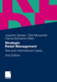 Strategic Retail Management : Text and International Cases