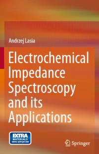 Electrochemical Impedance Spectroscopy And Its Applications