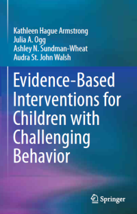 Evidence Based Interventions For Children With Challenging Behavior