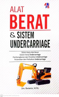 Alat Berat & Sistem Undercarriage