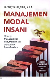 Manajemen Modal Insani : Strategi Menggerakkan Pertumbuhan Saat Disrupsi Dan Pasca Pandemi