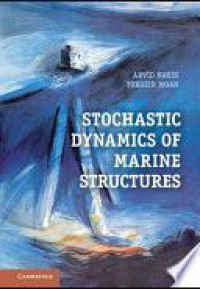 Stochastic Dynamis of Marine Structures